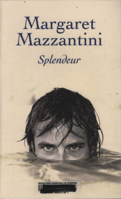 Splendeur - Margaret Mazzantini - Livre