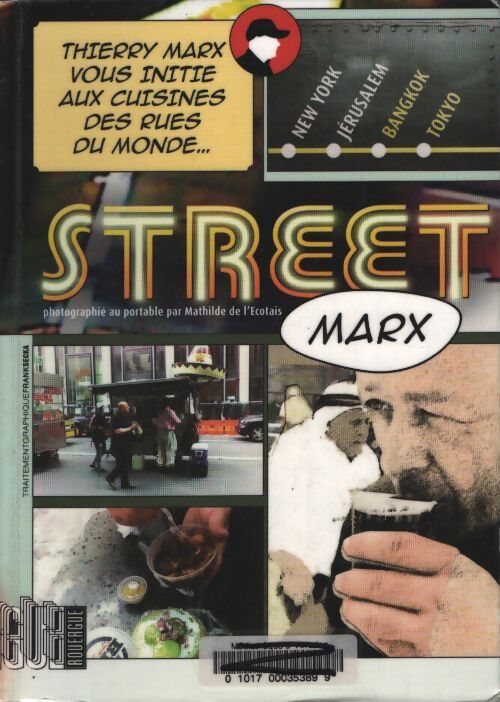Street marx - Thierry Marx - Livre