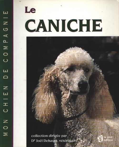 Le caniche - Joël Dehasse - Livre