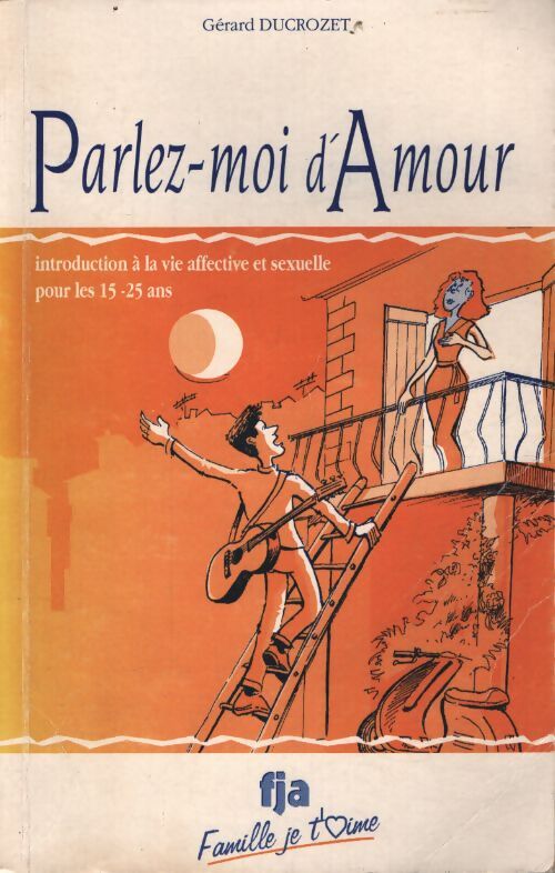 Parlez-moi d'amour - Gérard Ducrozet - Livre