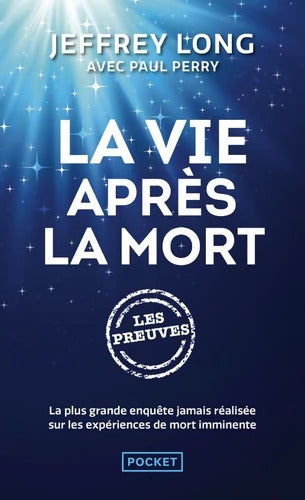 La vie après la mort : Les preuves - Jeffrey M. D. Long - Livre