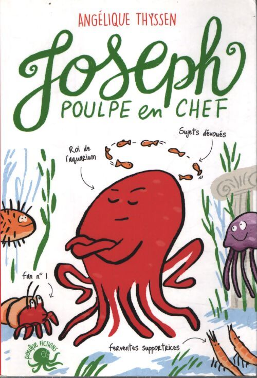 Joseph poulpe en chef - Angelique Thyssen - Livre