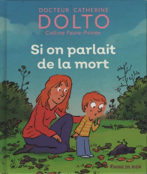 Si on parlait de la mort - Catherine Dolto, Colline Faure-Poirée - Livre