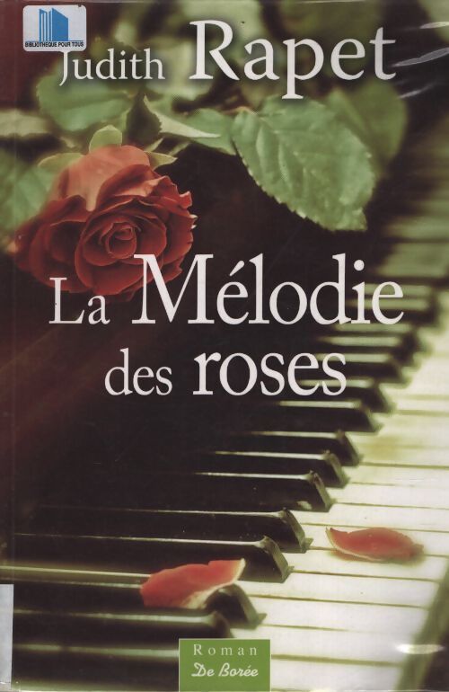 Mélodie des roses - Judith Rapet - Livre