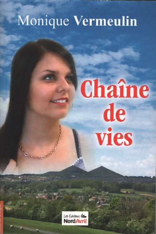 Chaîne de vie - Monique Vermeulin - Livre