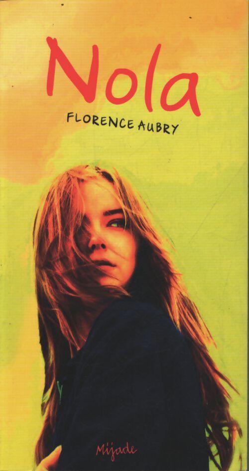 Nola - Florence Aubry - Livre
