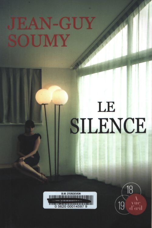 Le silence - Jean-Guy Soumy - Livre