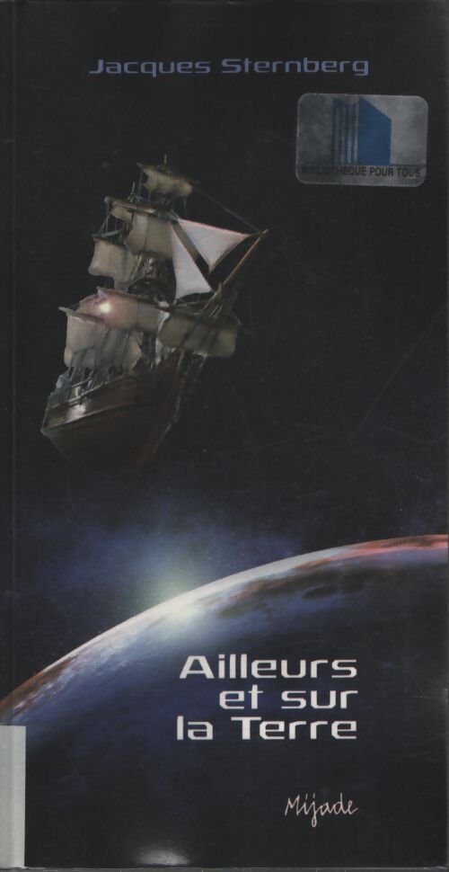Ailleurs sur la terre - Jacques Sternberg - Livre