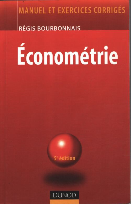 Économétrie - Régis Bourbonnais - Livre