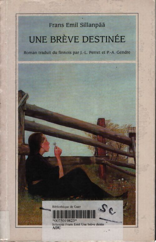 Une brève destinée - Frans Emil Sillanpää - Livre
