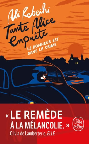 Le Bonheur est dans le crime - Ali Rebeihi - Livre