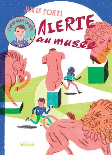 Florian Bates enquête Alerte au musée - James Ponti - Livre