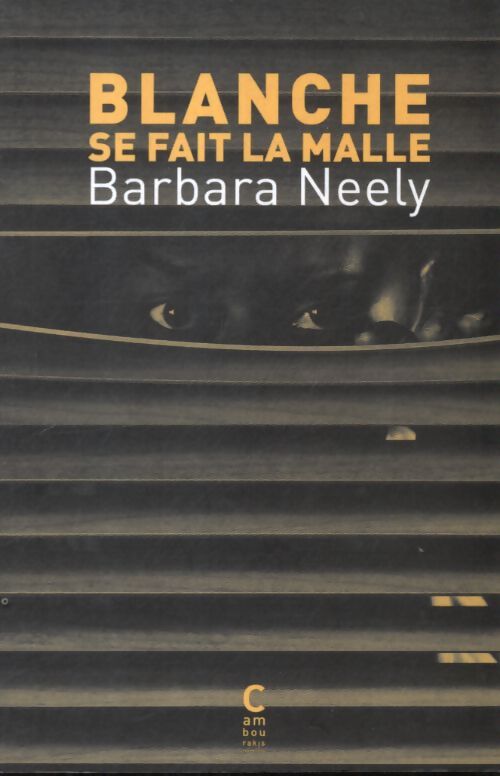 Blanche se fait la malle - Barbara Neely - Livre