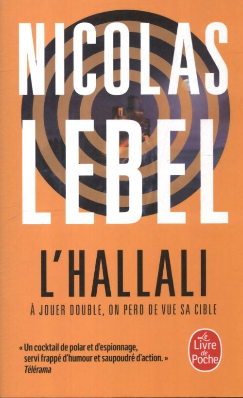 L'hallali : A jouer double on perd de vue sa cible - Nicolas Lebel - Livre