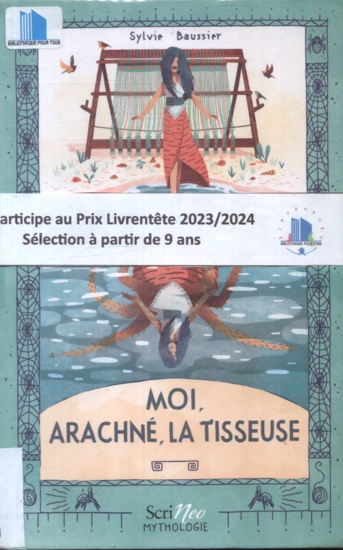 Moi arachné la tisseuse - Sylvie Baussier - Livre