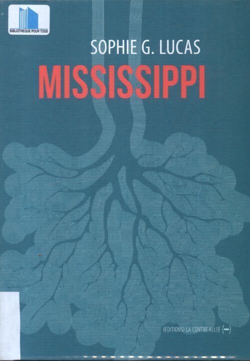Mississippi - Sophie G. Lucas - Livre