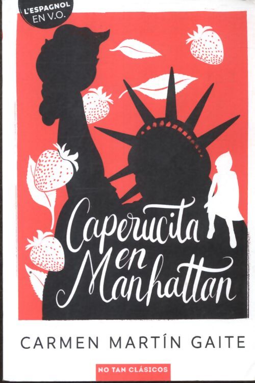 Caperucita en Manhattan - Carmen Martin Gaite - Livre
