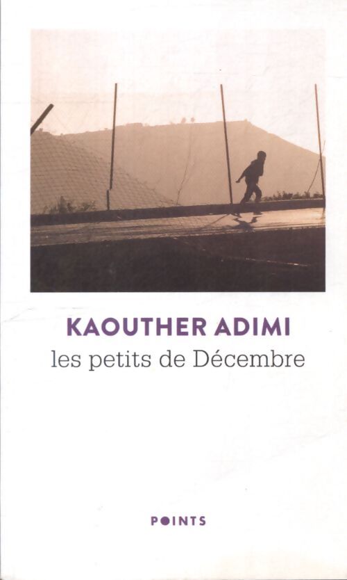 Les Petits de Décembre - Kaouther Adimi - Livre
