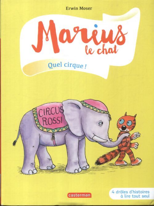Quel cirque ! - Erwin Moser - Livre