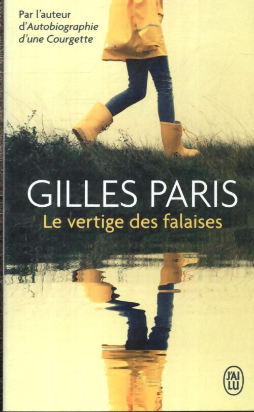 Le vertige des falaises - Gilles Paris - Livre