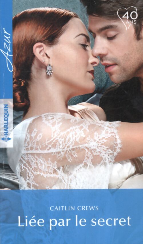 Liée par le secret - Caitlin Crews - Livre