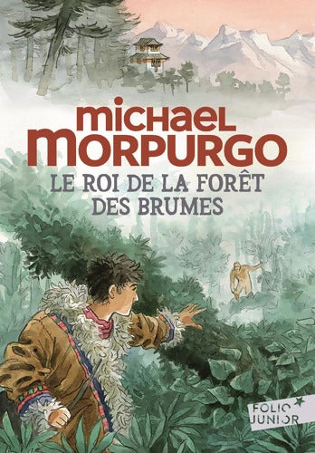 Le roi de la forêt des brumes - Michael Morpurgo - Livre