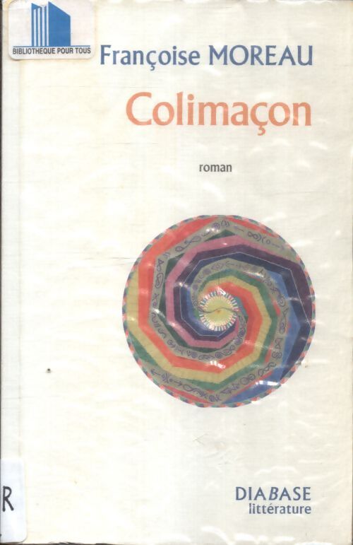 Colimaçon - Françoise Moreau - Livre