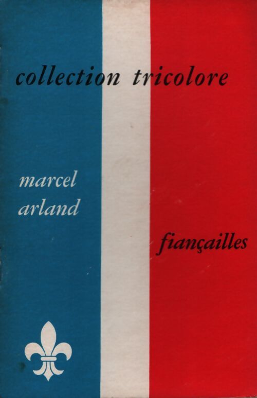 Fiançailles - Marcel Arland - Livre