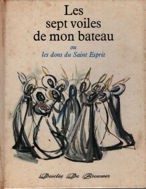 Les sept voiles de mon bateau - Marie-Dominique Poinsenet - Livre
