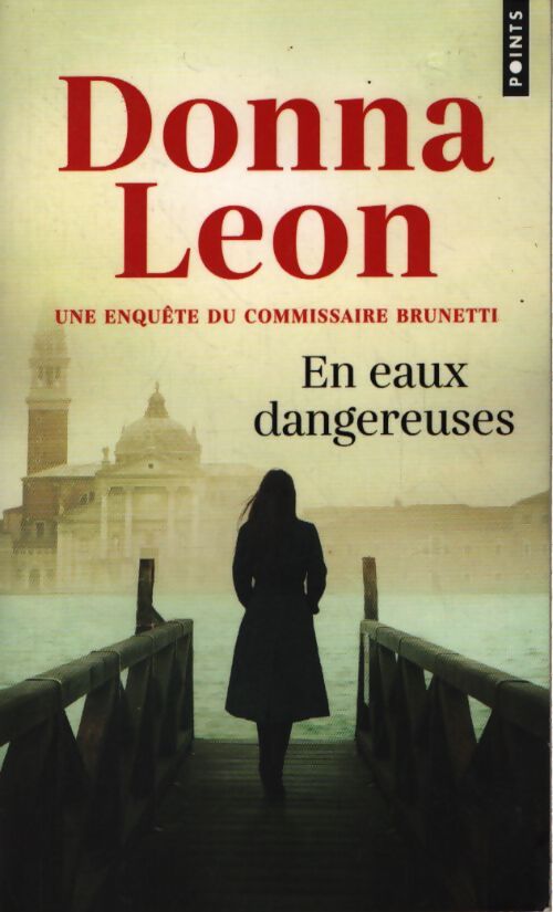 En eaux dangereuses - Donna Leon - Livre