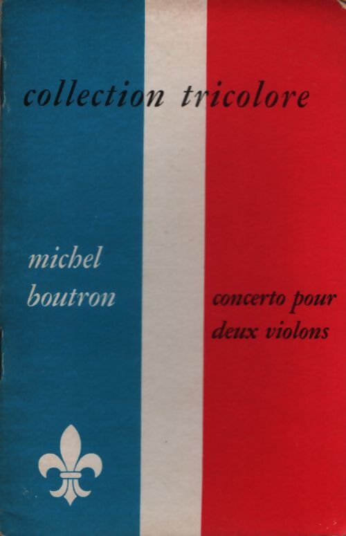 Concerto pour deux violons - Michel Boutron - Livre