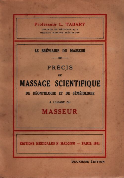 Précis de massage scientifique de déontologie et séméiologie - L. Tabary - Livre
