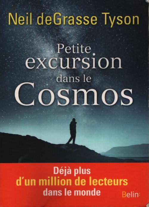 Petite excursion dans le cosmos - Neil Degrasse Tyson - Livre