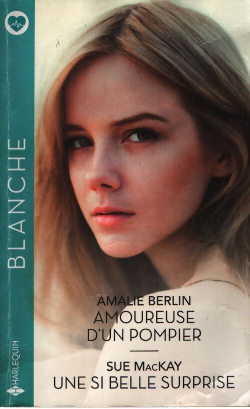 Amoureuse d'un pompier - une si belle surprise - Sue Mackay - Livre