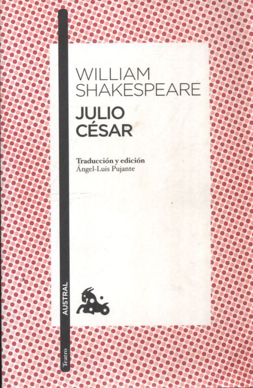 Julio césar : Traducción y edición de ángel-luis pujante - William Shakespeare - Livre