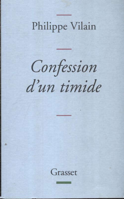 Confession d'un timide - Philippe Vilain - Livre