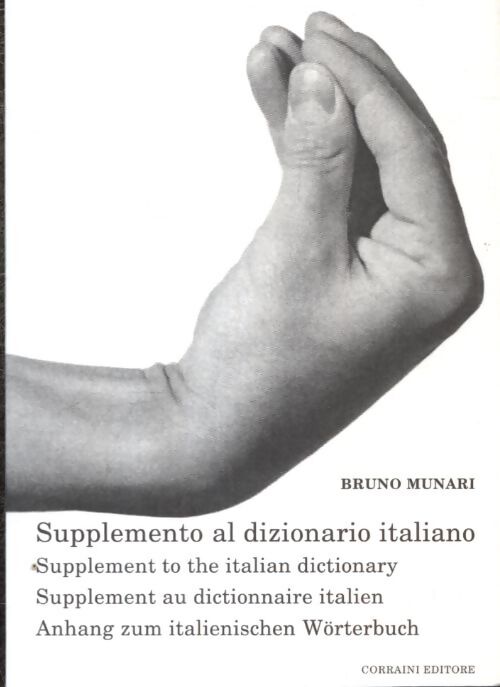 Supplemento al dizionario italiano - Bruno Munari - Livre