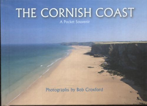 The cornish coast - Bob Croxford - Livre