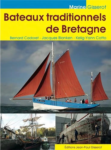 Bateaux traditionnels de Bretagne - Jacques Blanken - Livre