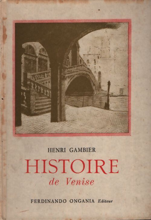 Histoire de Venise - Henri Gambier - Livre