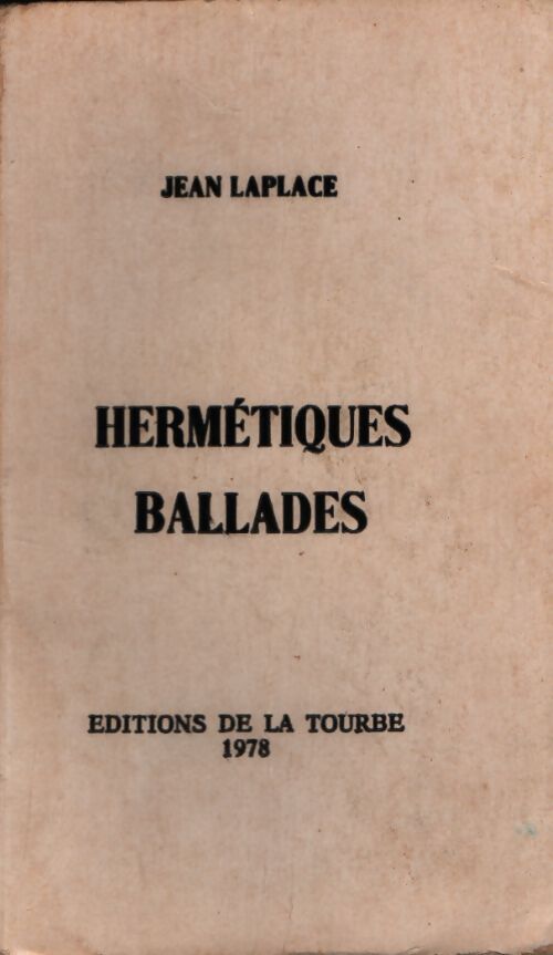 Hermétiques ballades - Jean Laplace - Livre