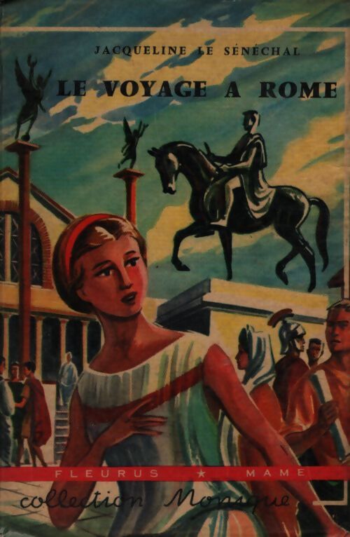 Le voyage à Rome - Jacqueline Le Sénéchal - Livre