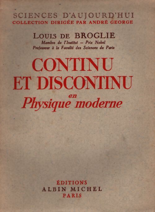 Continu et discontinu en physique moderne - Louis De Broglie - Livre