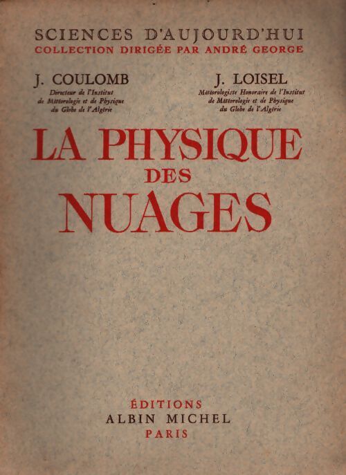 La physique des nuages  - J Coulomb - Livre
