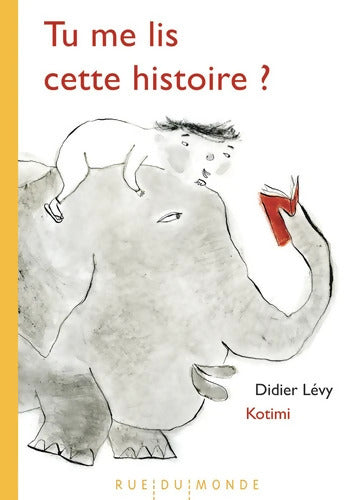 Tu me lis cette histoire ? - Didier Lévy - Livre