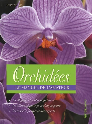 Orchidées : Le manuel de l'amateur - Jörn Pinske - Livre