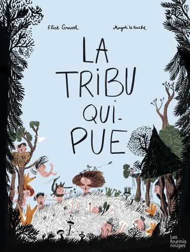 La tribu qui pue - Elise Gravel - Livre