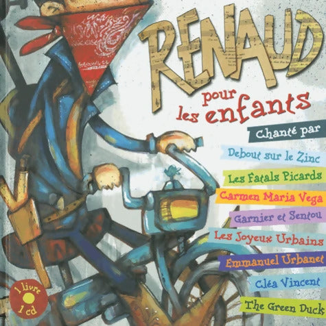 Renaud pour les enfants - Renaud - Livre
