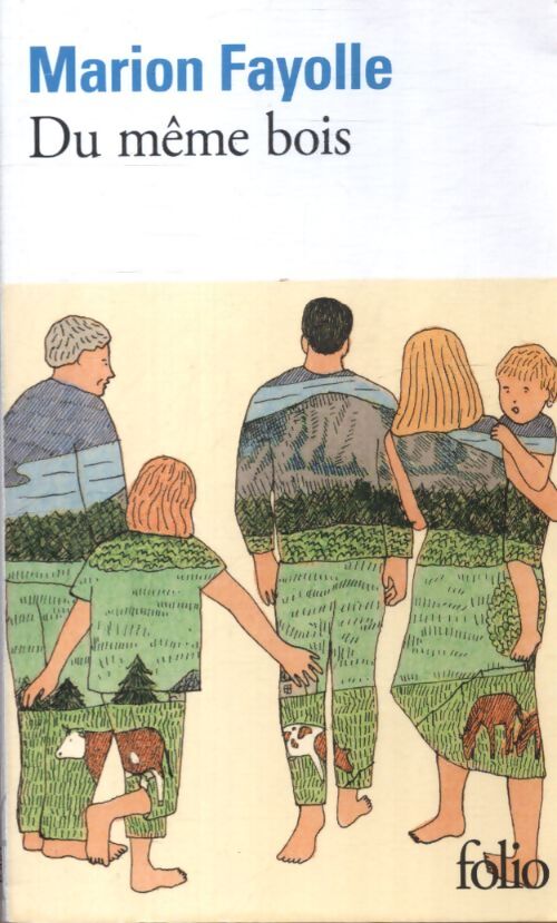 Du même bois - Marion Fayolle - Livre