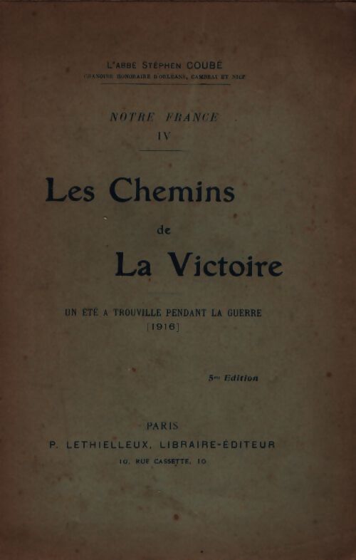 Les chemins de la victoire - Stèphen Coubé - Livre